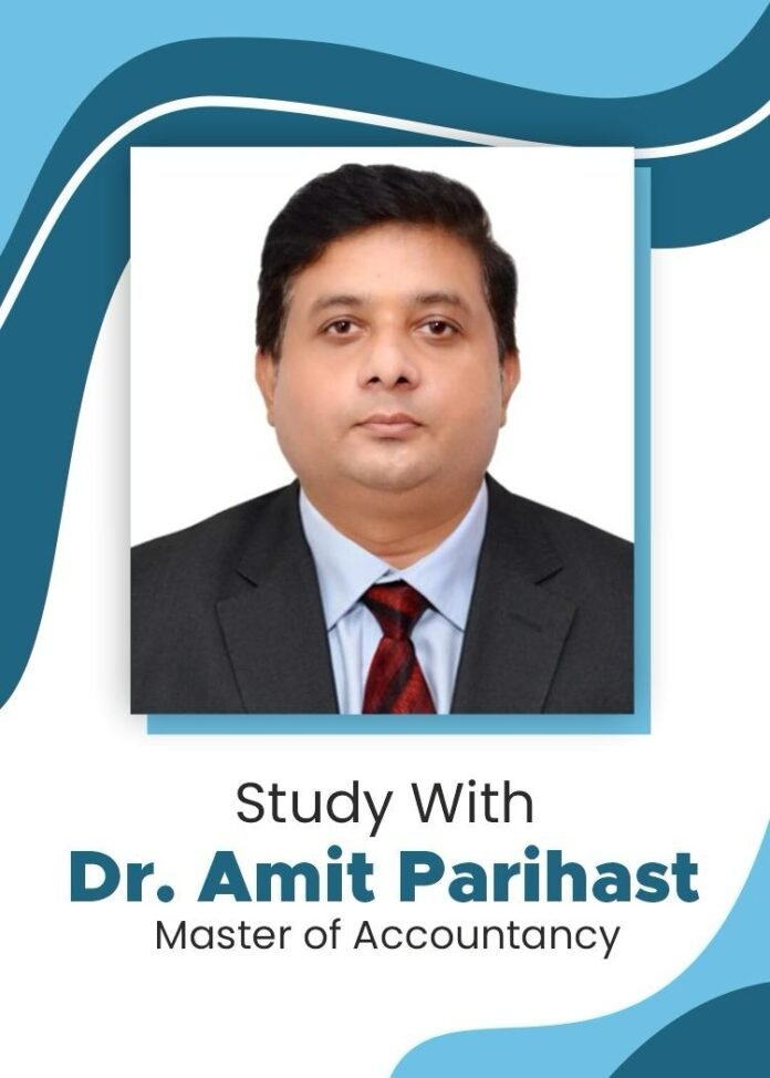 best accounts teacher Delhi NCR, accounts teacher Delhi NCR, accounts classes Delhi NCR, CA coaching Delhi NCR, commerce classes Delhi NCR, best commerce classes Delhi NCR, accounts tutor Delhi NCR, CBSE accounts teacher Delhi NCR, ISC accounts teacher Delhi NCR, accounts coaching Gurgaon, online accounts classes India, best CA tutor Delhi NCR, Class 11 accounts coaching Delhi NCR, Class 12 accounts coaching Delhi NCR, accounts teacher near me Delhi NCR , Dr Amit Parihast accounts teacher, Nation's Icon Award accounts teacher, accountancy classes Delhi NCR, commerce tuition Delhi NCR, best teacher for accountancy Delhi, top accounts coaching institute Delhi NCR, accountancy tutor Gurgaon, online commerce classes India, Dr. Amit Parihast, amitparihast.com,